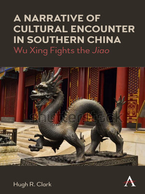 cover image of A Narrative of Cultural Encounter in Southern China